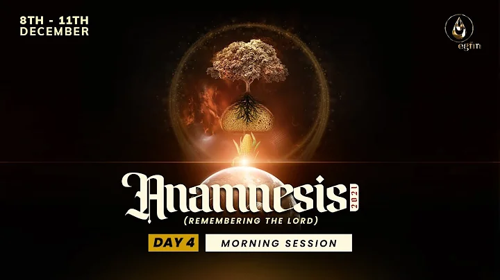 ANAMNESIS 2021 (DAY FOUR MORNING SESSION) -  11/12/2021