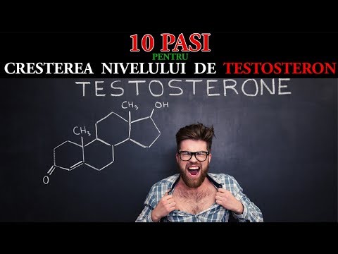 10 PASI - CRESTEREA NIVELULUI DE TESTOSTERON