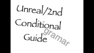 Unreal (2nd) conditional lesson