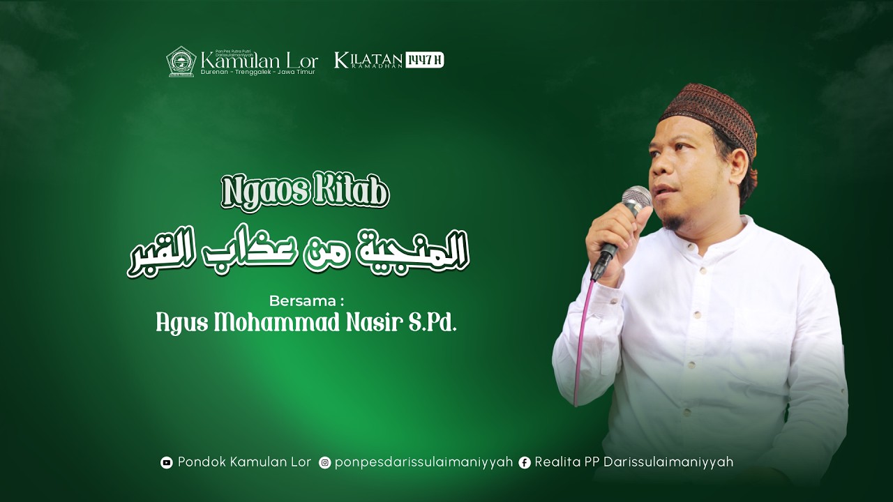 🔴 LIVE - EPISODE KE-5 NGAJI PASAN 1447 H KITAB  AL MUNJIYAT MIN 'ADZABIL QOBRI OLEH AGUS MOH NASIR