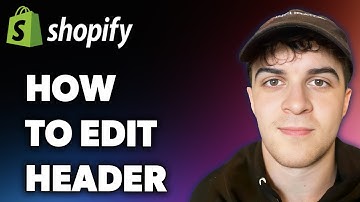 How to Edit Shopify Header (quick Tutorial) (Full 2025 Guide)