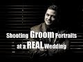 Shooting Groom Portraits at a REAL Wedding- Sony A6500 using full frame lenses Part 2