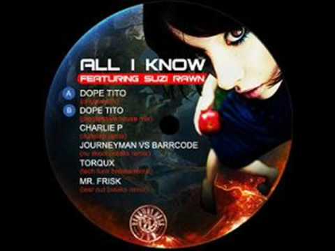 Dope Tito Feat Suzi Rawn - All I Know (Charlie P Dubstep Remix)