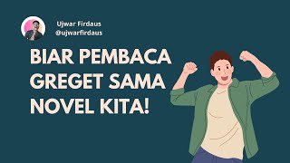 Stt, Ini Cara Bikin Pembaca Kecanduan Novel Kita! - Cara Membuat Novel Bagi Pemula