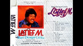 LATIF.M & O.M. ROSETA 'MARI DENGAR CERITA' [FULL ALBUM]