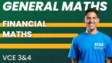Financial Maths | VCE General Maths 3&4