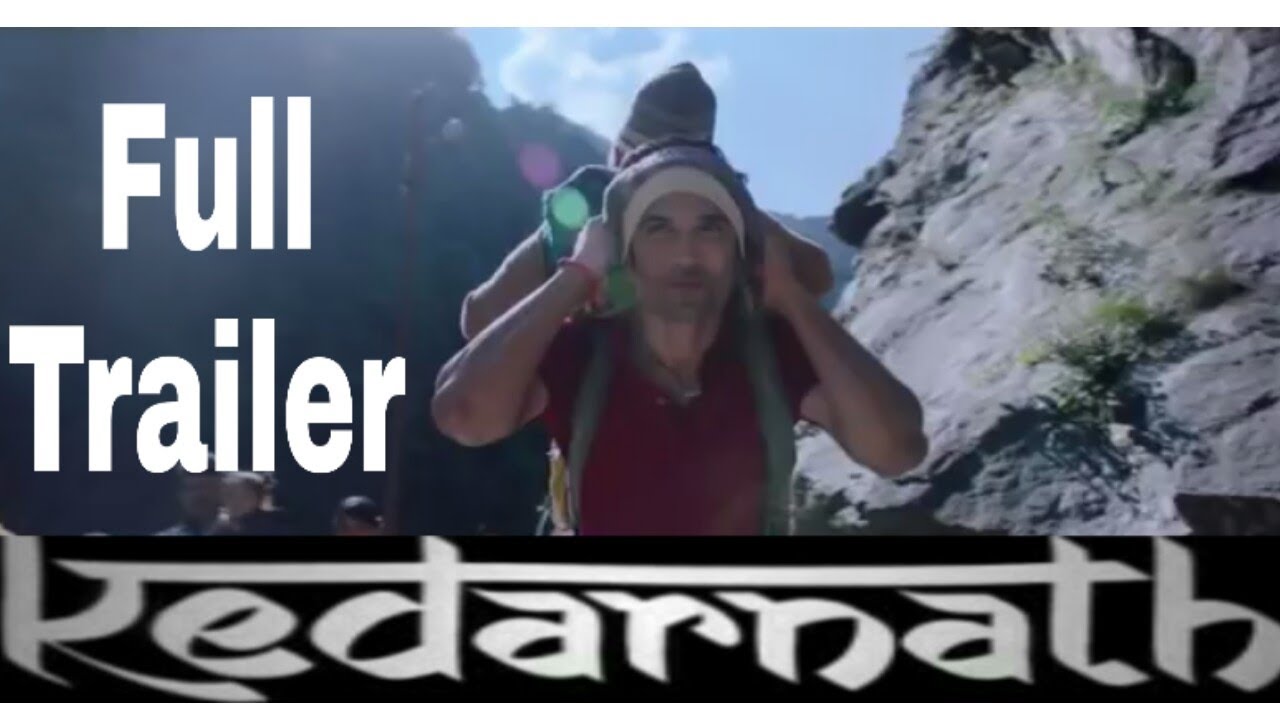 KEDARNATH// Official trailer // Sushant sing rajput // Sara Ali Khan....