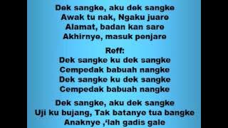 DEK SANGKE - Lagu dan Tari Nusantara - Lagu Anak