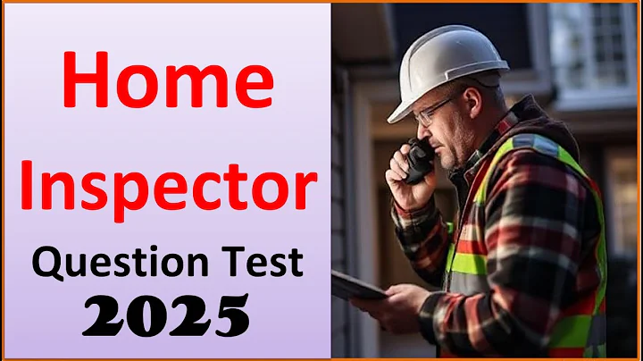 Home Inspector Practice Test 2025|  Home inspect question test 2025