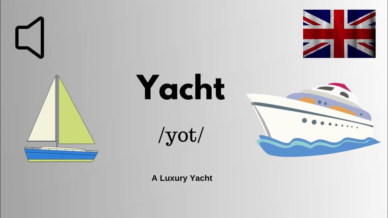 pronunciation of yacht in british english