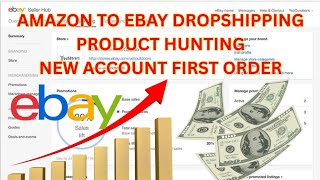 Ebay Class: Amazon to Ebay Dropshipping Product Hunting and New Account First Order