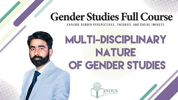 Multi-disciplinary nature of Gender Studies by Professor Inam | Lecture 3 for Competitive Exams