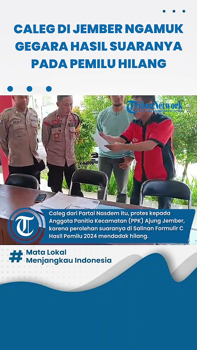Caleg Ngamuk di Kantor Kecamatan Jember, Suaranya di C Hasil Pemilu 2024 Hilang