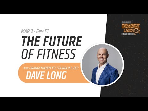 The Future of Fitness With Dave Long 