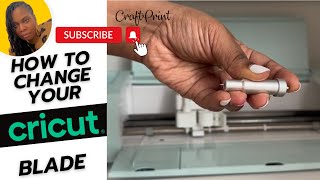 How to change your Cricut Blade