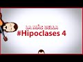 Hipoclases 4 - La más bella (1a parte)