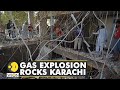 Pakistan: 15 killed & several injured as gas explosion rocks Karachi's Shershah area | World News