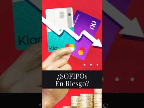 ¿SOFIPOS EN RIESGO?