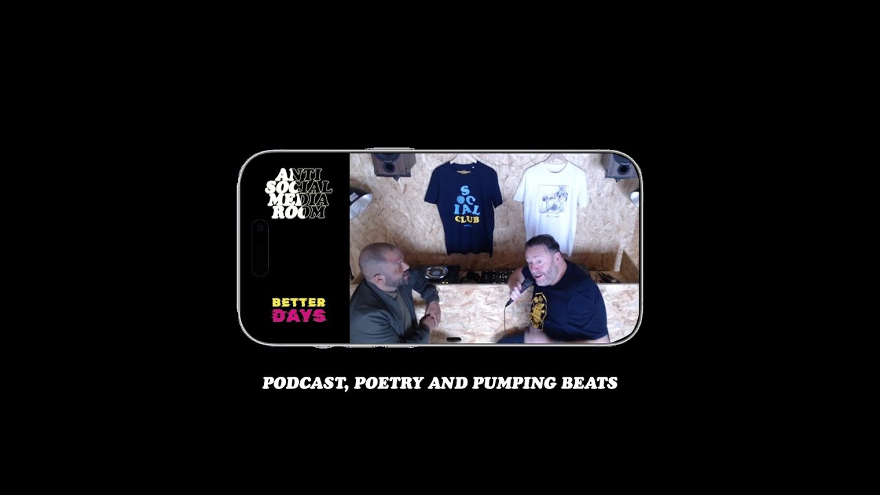 AntiSocialMediaRoom x Better Days