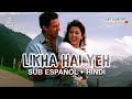 Likha Hai Yeh Darr Subtitulado Al Español Lyrics HD Completa Likha Hai Yeh Darr Subtitulado Al Español Lyrics HD Completa