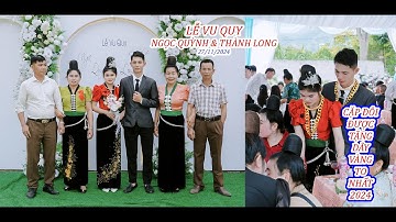 TOÀN CẢNH LỄ VU QUY [[ NGỌC QUỲNH & THÀNH LONG ]] TẠI BẢN CHIỀNG PẤC XÃ CHIỀNG PẤC NGÀY 27/10/2024