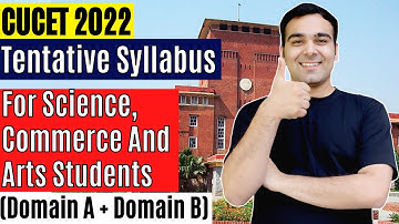 CUCET 2022 | (Tentative) Syllabus🔥for Delhi University, JNU | Paper Pattern PDF Attached