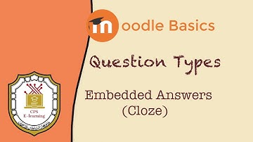 Creating Embedded Answers (cloze) Questions on Moodle