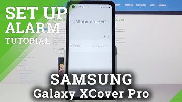 How to Set Up Alarm Clock on SAMSUNG Galaxy XCover Pro – Schedule Alarm Clock