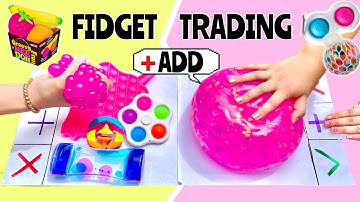 FIDGET TRADING WITH MY SISTER + Fidget Gambling! *Intense Fidget Toy Trading* 😬❌✅