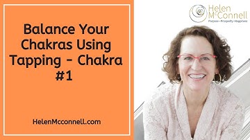 Balance Your Chakras Using Tapping - Chakra #1