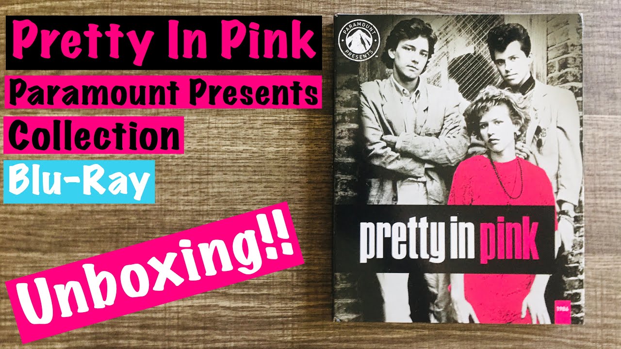 Pretty In Pink Paramount Presents - June 2020 Release Blu-Ray Unboxing ...