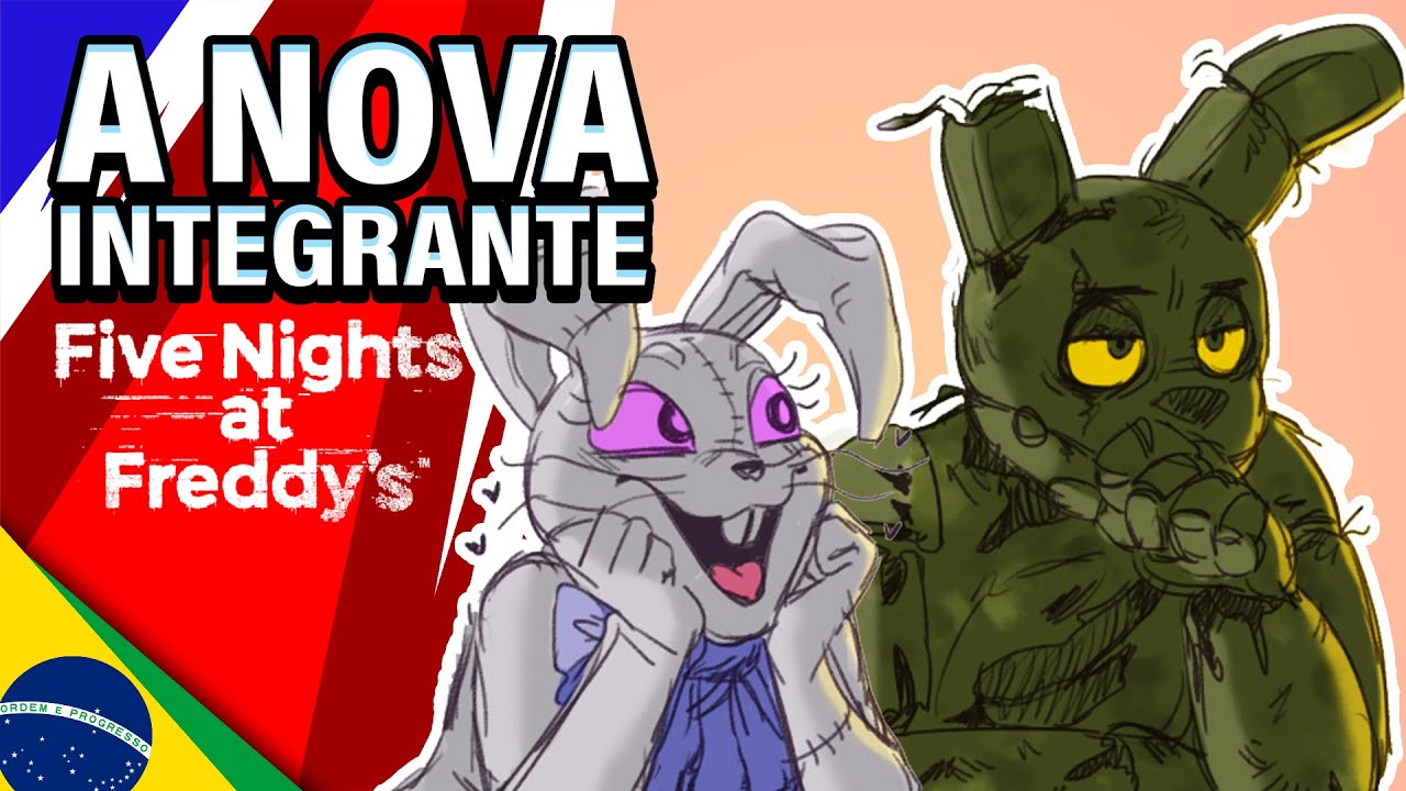 FNAF] A NOVA INTEGRANTE! (Dublado PT-BR) Five Nights at Freddy's