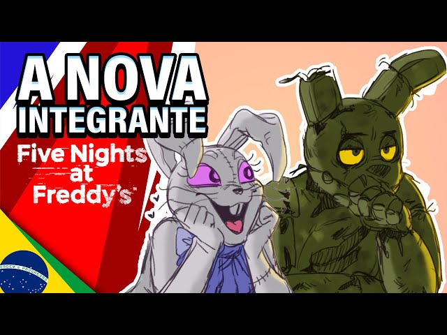 FNAF] A NOVA INTEGRANTE! (Dublado PT-BR) Five Nights at Freddy's