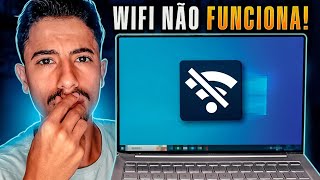 WIFI NÃO FUNCIONA ou SUMIU do NOTEBOOK? APRENDA RESOLVER em 2024!