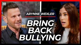 The Real Reason Why We Need to Bring Bullying Back | Arynne Wexler