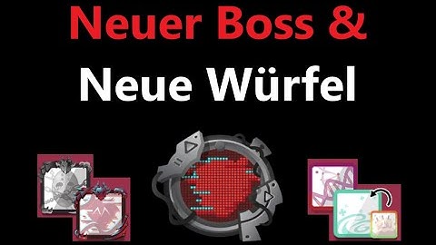 Neuer Boss + Neue Würfel - Random Dice