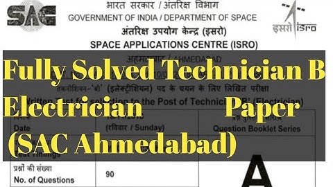 Technician B Electrician Paper||Fully Solved||SAC Ahmedabad||ISRO Previous Year  question papers||