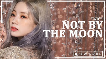 How Would TWICE Sing 