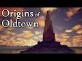 Origins Of Oldtown The Citadel House Hightower A Song Of Ice And Fire House Of The Dragon 