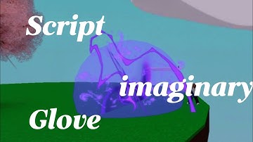 Script FE Imaginary Glove | SlapBattles