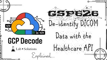 De-identify DICOM Data with the Healthcare API | GSP626 (Step-by-Step Guide) | #googlearcade