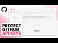 How to Hide an API Key in a GitHub Repository (Protect Sensitive Credentials)