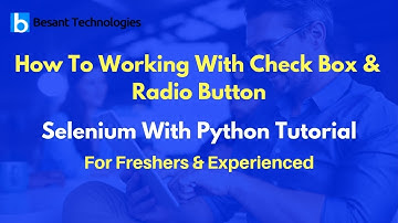 How To Working With Check Box & Radio Button  | Selenium With Python Tutorial For Beginners