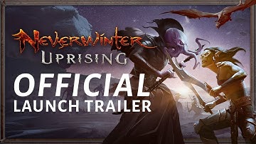 Neverwinter: Uprising Official Launch Trailer