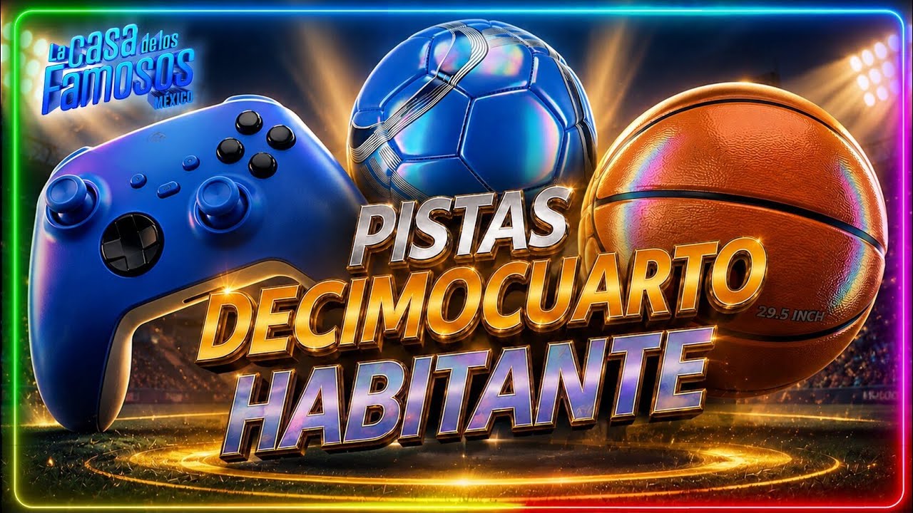 Conoce las PISTAS del HABITANTE 14 de La Casa de los Famosos México 2026