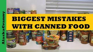 Biggest Canned Food Mistakes