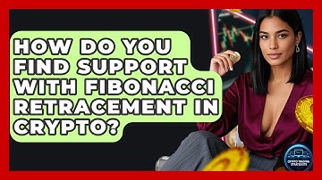 How Do You Find Support With Fibonacci Retracement In Crypto? - Crypto Trading Strategists