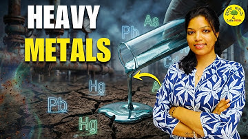 Heavy Metals || Current Affairs for KAS, PSI, Group C || Spardha Arivu