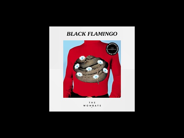 THE WOMBATS - BLACK FLAMINGO