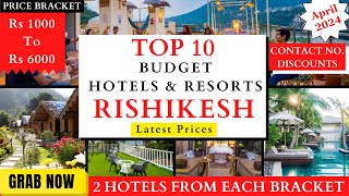 TOP 10 Budget Hotels And Resorts In RISHIKESH | Rs 1000 To 6000 | Best Homestays | Prices